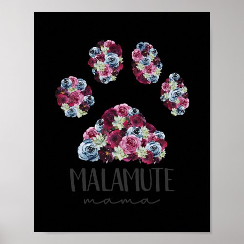 Alaskan Malamute Mama Floral Paw Dog Mom  Poster