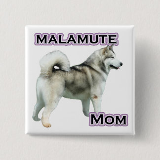 Alaskan Malamute Mom 4 Button
