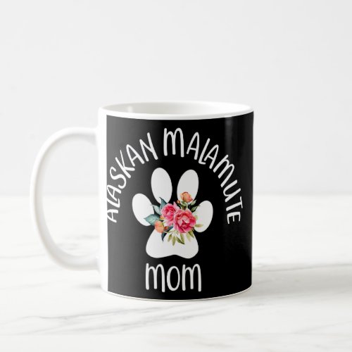 Alaskan Malamute Mom  For Wife Girlfriend Annivers Coffee Mug