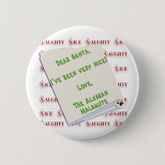 Alaskan Malamute Naughty or Nice - Button