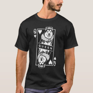 Alaskan Malamute Queen Of Hearts Funny Dog Card Po T-Shirt