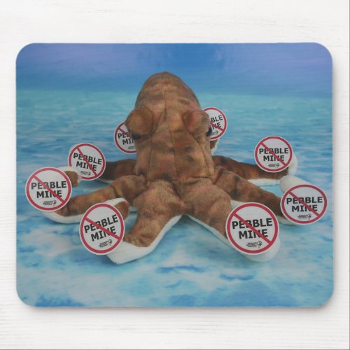 Alaskan octopus with No Pebble Mine stickers Mouse Pad