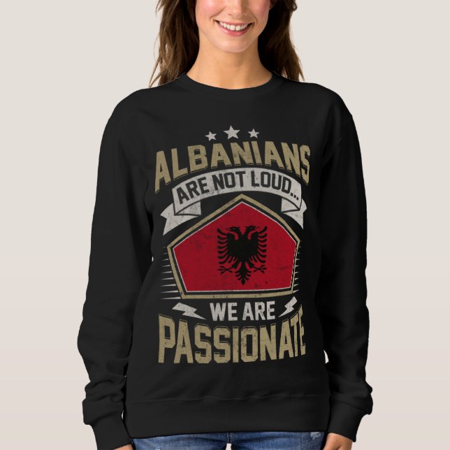 Albania Flag Passionate Albanians Girls & Women Sweatshirt (Front)