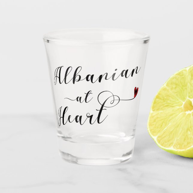 Albanian At Heart, I Love Albania Shot Glass (Front)