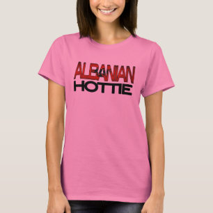 Albanian Hottie Shirt