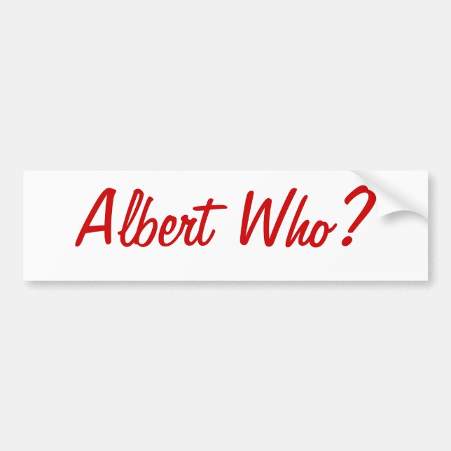 Albert Who? St. Louis Bumper Sticker (Front)
