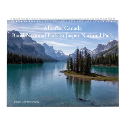 Alberta Canada _ Banff to Jasper National Park Calendar