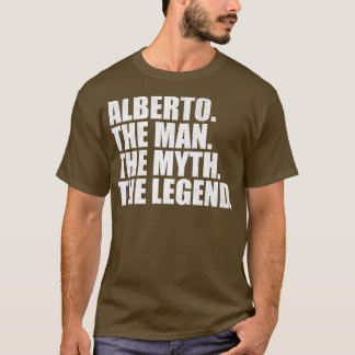 AlbertoAlberto Name Alberto given name T-Shirt