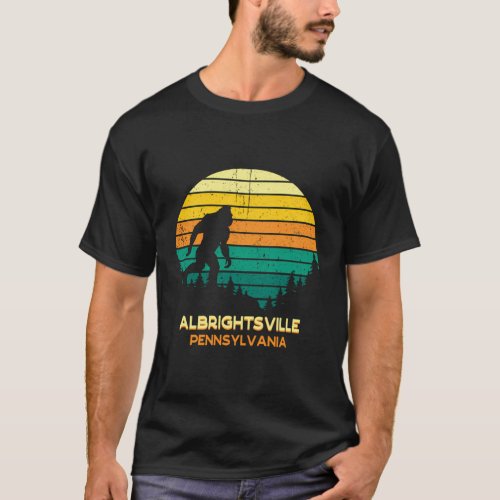 Albrightsville Pennsylvania Bigfoot T_Shirt