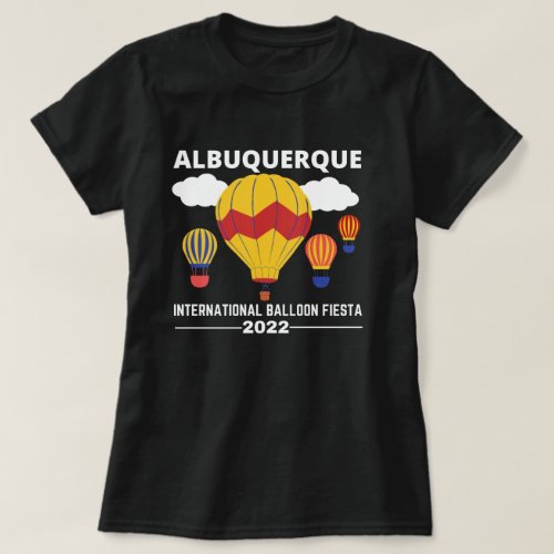 Albuquerque Balloon Fiesta 2022 T_Shirt