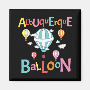 Albuquerque Balloon New Mexico Hot Air Balloon Magnet
