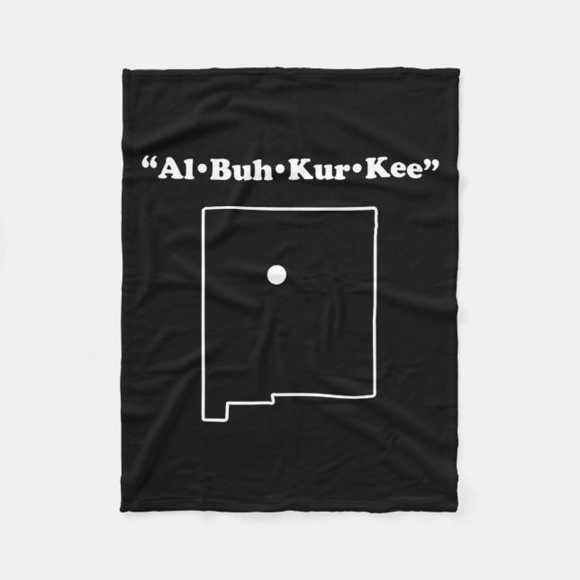Albuquerque New Mexico Funny Phonetic Gag Gift  Fleece Blanket (Front)