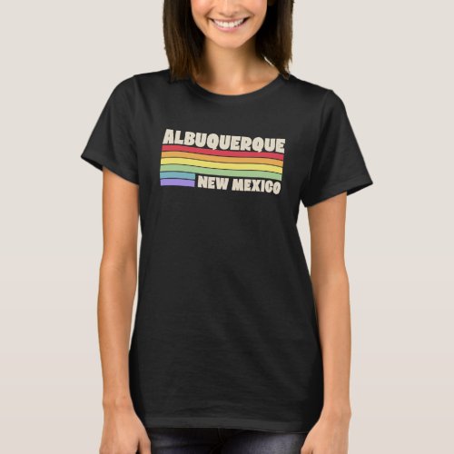 Albuquerque New Mexico Pride Rainbow Flag Gay Prid T_Shirt