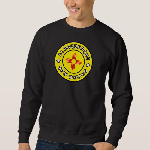 Albuquerque New Mexico Sweatshirt