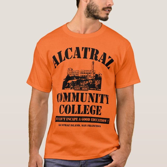 ALCATRAZ COMMUNITY COLLEGE #3 T-Shirt (Front)