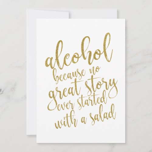 Alcohol Because No Great Story Affordable Sign Invitation