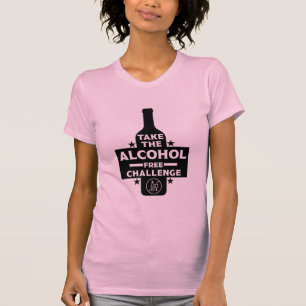  Alcohol Free And Sober T-Shirt