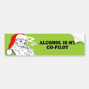 ALCOHOL IS MY CO-PILOT T-shirt Bumper Sticker