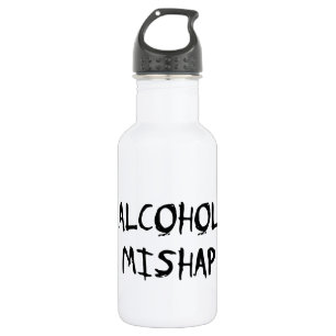 Alcohol Mishap Stainless Steel Water Bottle