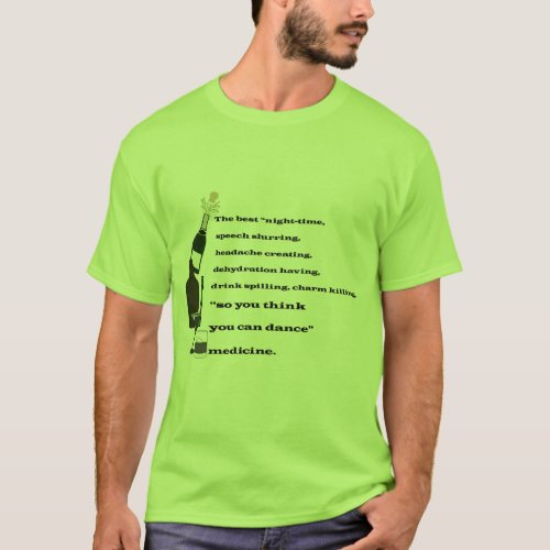 Alcohol _ the best night time t_shirt