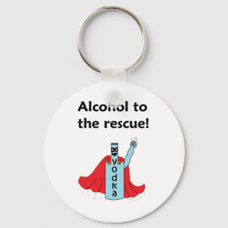 Alcohol to the Rescue Key Chain
