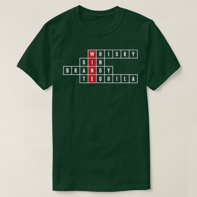 Alcohol Whisky Gin Brandy Tequila Wine Adult Gift  T-Shirt (Design Front)