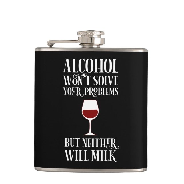 Alcohol Won't Solve Your Problems Funny Flask (Front)