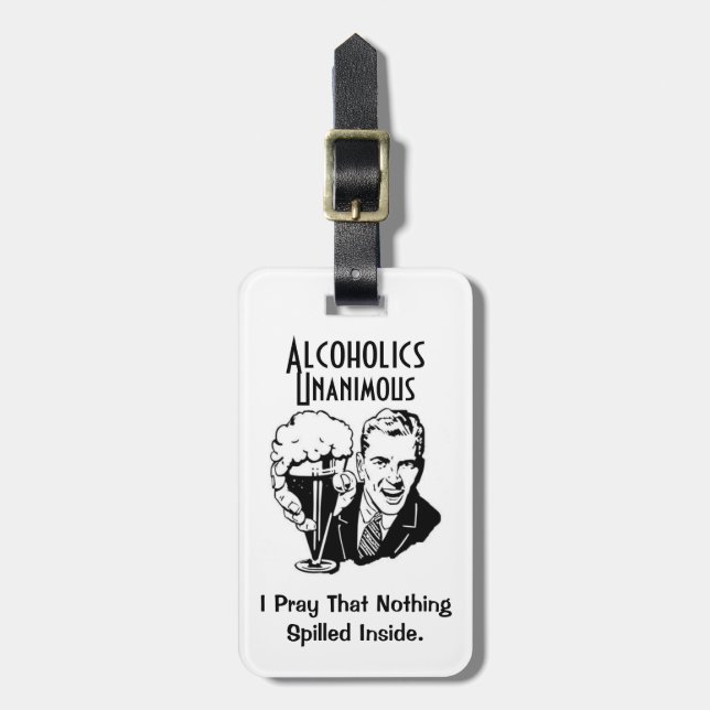 Alcoholics Unanimous Luggage Tag (Front Vertical)