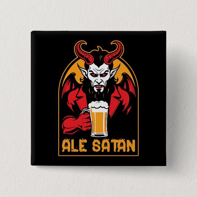 Ale Satan - Beer Drinking Button (Front)