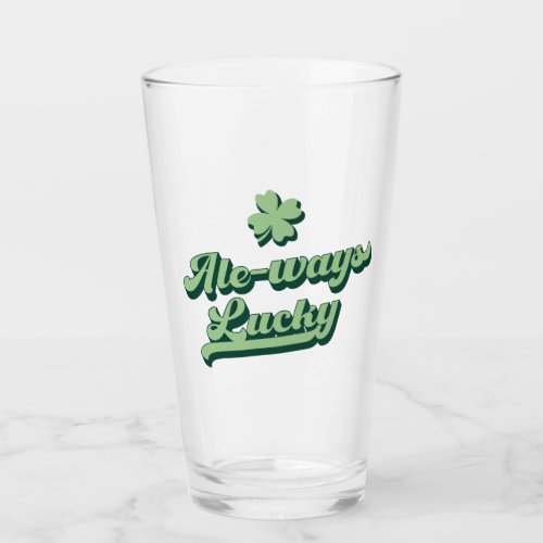 Ale_ways Lucky St Patricks Day Glass