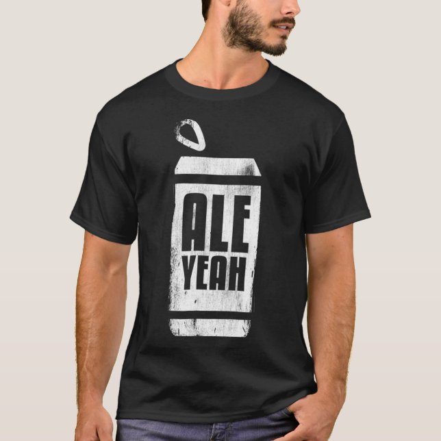 Ale Yeah - Funny Beer Drinking Shirt (Front)