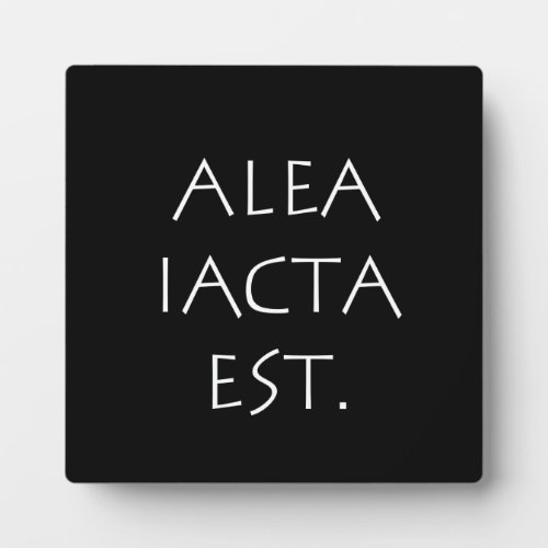 Alea Iacta Est Plaque