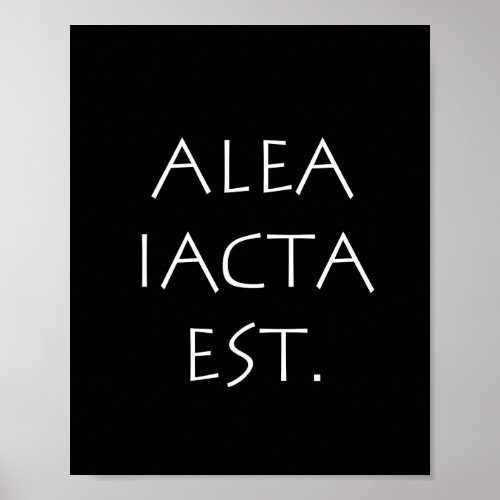 Alea Iacta Est Poster