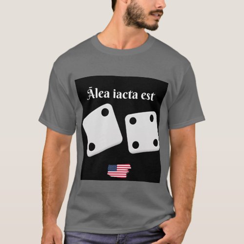Ālea iacta est the die is cast T_Shirt