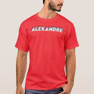 Aleandre Name Funny Name Aleandre 80s theme T-Shirt