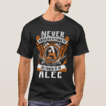 Alec - Never Underestimate Personalized T-Shirt