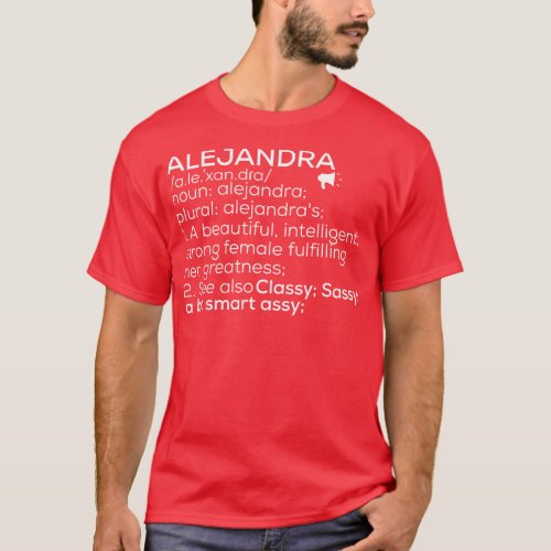 Alejandra Name Alejandra Definition Alejandra Fema T_Shirt