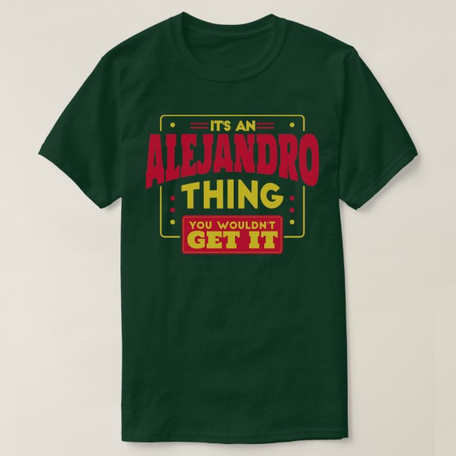 Alejandro T-Shirt (Design Front)