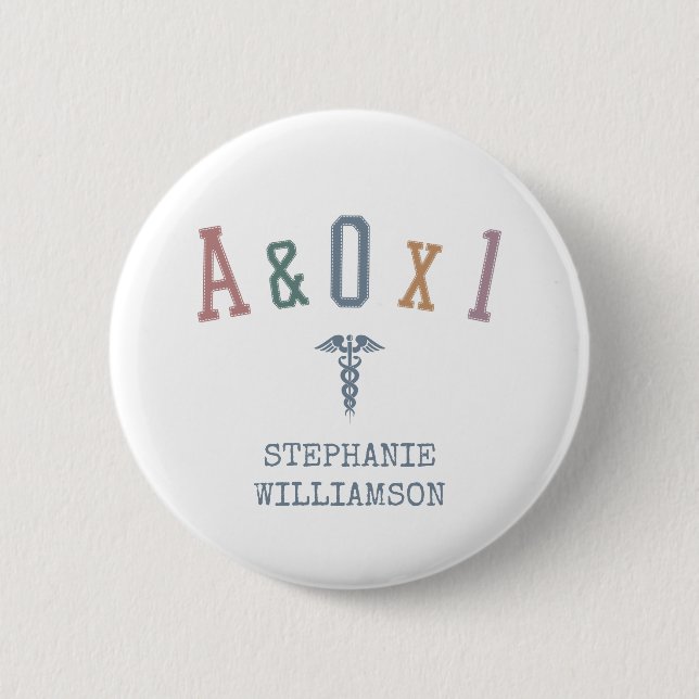 Alert and Oriented to Person A&OX1 Nurse Gift Button (Front)
