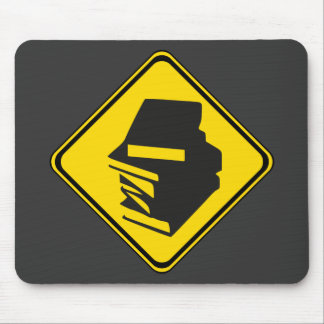 Alert: Books Ahead! Mouse Pad