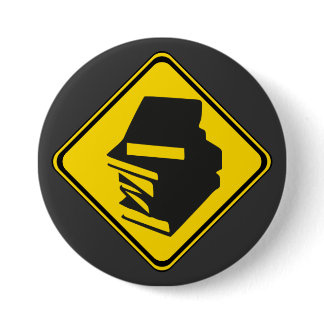 Alert: Books Ahead! Pinback Button