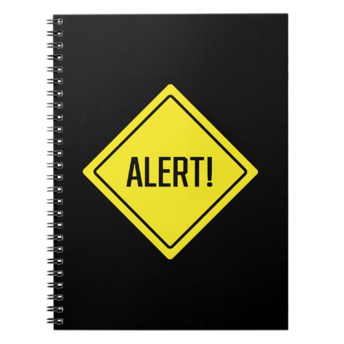 Alert  Warning Sign  Spiral Notebook