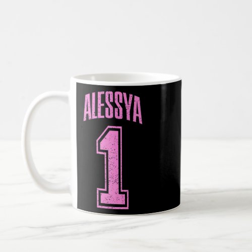 Alessya Supporter Number 1 Biggest Fan  Coffee Mug