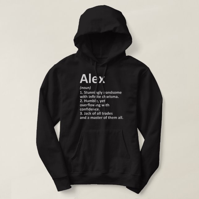 ALEX Definition Personalized Name Funny Birthday G Hoodie (Design Front)
