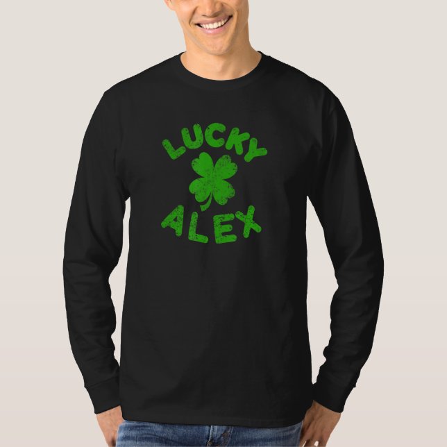 Alex Irish Family St  Patrick S Day   Lucky Alex T-Shirt (Front)