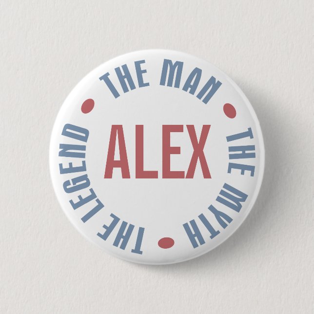 Alex Man Myth Legend Customizable Button (Front)