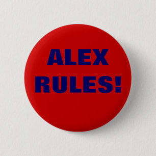 ALEX RULES! BUTTON
