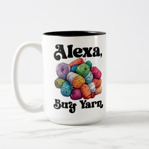 Alexa buy yarn  Two_Tone coffee mug