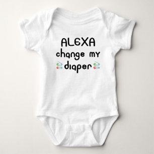 Alexa change my diaper cute and funny quote baby bodysuit
