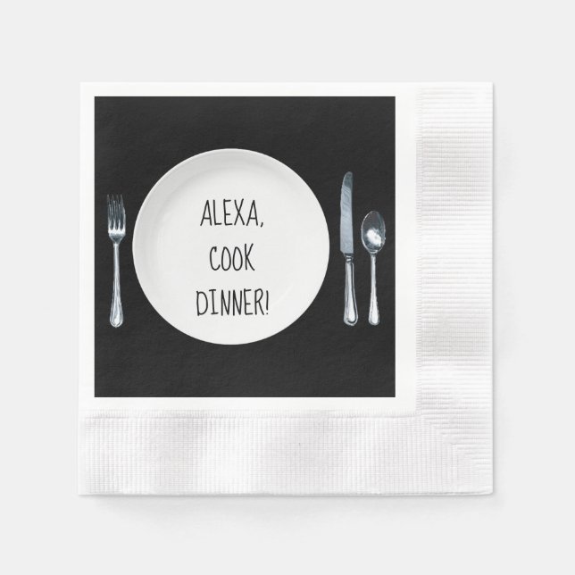 Alexa Command to cook dinner on plate Napkins (Front)